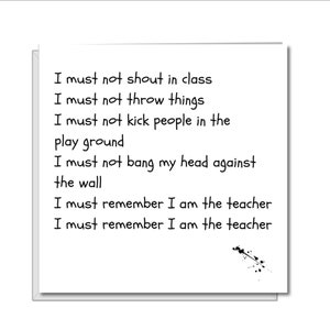 Funny Teacher Card - Amusant, humoristique amusant - favori meilleur merci - classe d'école de discipline de détention - vide à l'intérieur