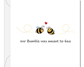 Bumble Dating Card - Romantic Anniversary Card or Valentine's Day Card - Love You Girlfriend Boyfriend Special Partner