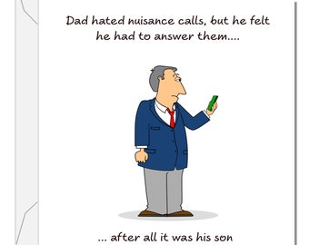 Funny Father's Day Card from Son: Nuisance Call Humor