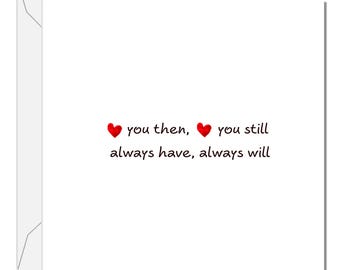Romantic Anniversary Card Birthday Valentines Engagement Loved You Then Love You Still Girlfriend Boyfriend Wife Husband
