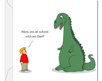 Funny Dad Birthday Card / Father's Day Card - Dad Dinosaur from Son - Humorous Humour Amusing Cheeky Cute