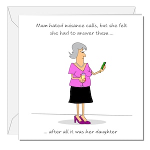 Carte d'anniversaire drôle de maman Carte de fête des mères Meilleure maman de fille Nuisance Appels Téléphone Humour humoristique amusant