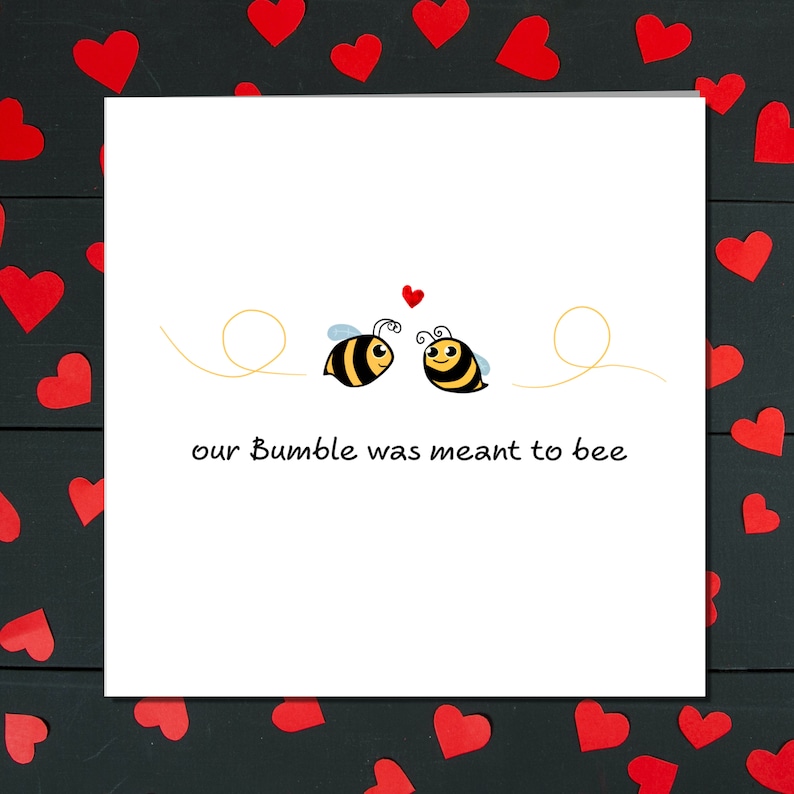 Bumble Dating Card Romantic Anniversary Card or Valentine's Day Card Love You Girlfriend Boyfriend Special Partner image 3