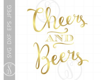 Cheers And Beers Svg Etsy