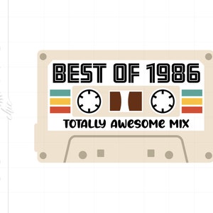 1986 Birthday SVG | Best of 1986 Cassette Tape SVG Download | Vintage 1986 Cut File Cricut | 1986 Vector Svg Jpg Pdf Png Download SC2849