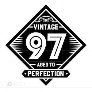 May include: Black and white diamond-shaped graphic with the text "Vintage 97 Aged to Perfection".