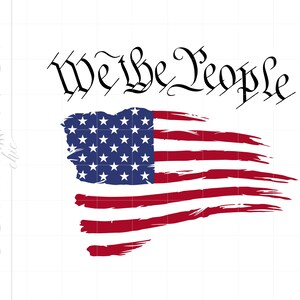 アメリカ国旗 SVG | 私たち国民 アメリカ国旗 SVG | 私たち国民 SVG | 愛国心 SVG | ダメージ加工の旗 印刷可能な Cricut シルエット SC2722