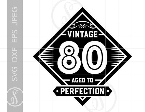 Vintage 80 Svg Clipart Vintage 80 Cut File For Cricut Etsy