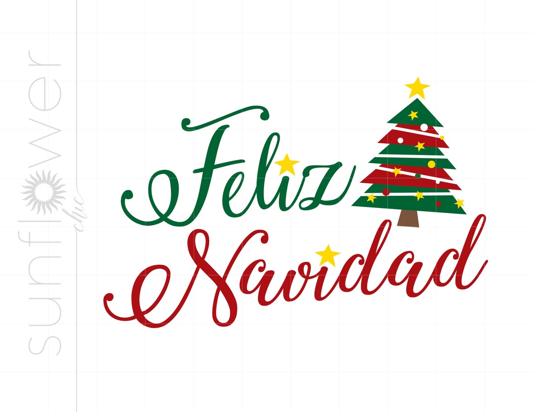 Feliz Navidad SVG Feliz Navidad Christmas Tree Cut Files Feliz Navidad
