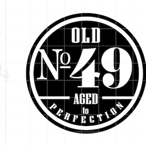 49th Birthday SVG | Old Number 49 SVG Clipart | 49th Cut File for Cricut | Old No. 49 Aged to Perfection Svg Jpg Eps Pdf Png SC2137