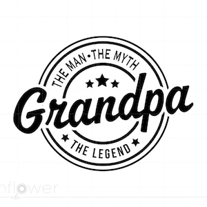 Téléchargement SVG grand-père, grand-père l'homme le mythe la légende chemise Design, grand-père Svg Cricut Silhouette coupe fichier, téléchargement immédiat SC2453