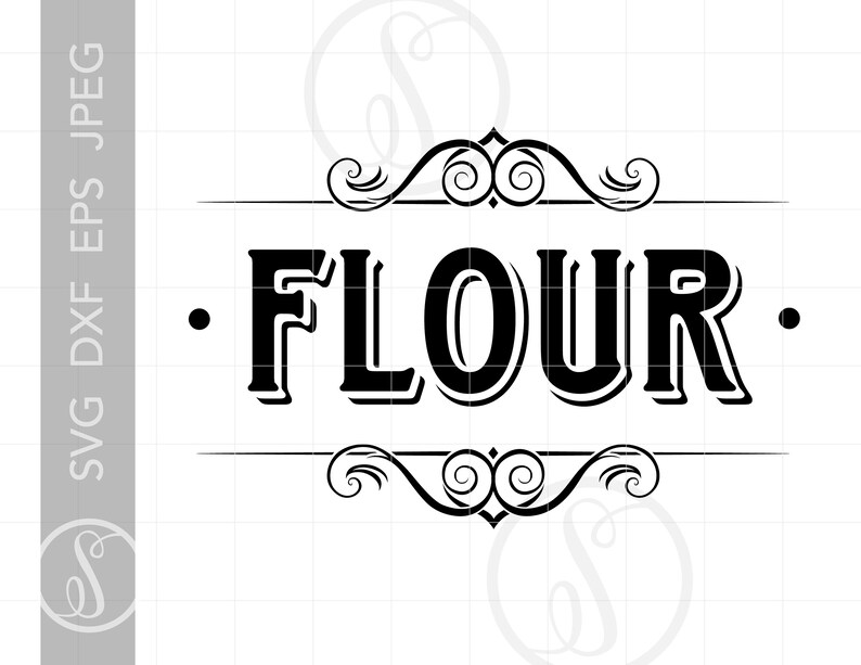 Classic FLOUR SVG Art Design Flour SVG Cut Files Flour Etsy
