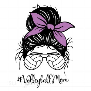 Volleyball Mom Svg | Volleyball Messy Bun Svg | Hashtag Volleyball Mom Life Svg Shirt Printable Cricut Silhouette | #VolleyballMom SC2324