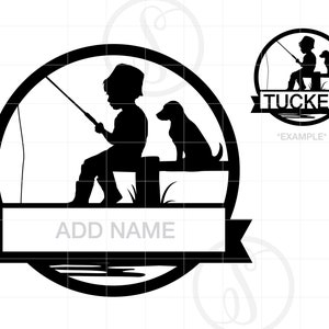 May include: Black and white silhouette of a person fishing with a dog sitting beside them. The image is in a circle with a banner at the bottom that says "ADD NAME".