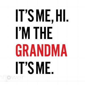 Ich bin es, Hallo, ich bin die Oma Shirt Schneide, ich bin das Problem Schneidedatei, In meiner Oma Ära, Instant Download SC3595