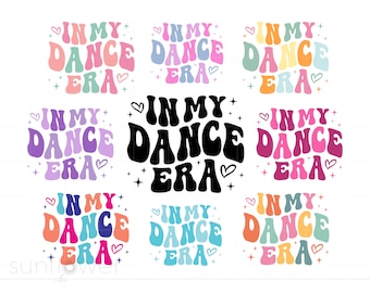 In My Dance Era Svg Bundle, Groovy Letters Dance Shirt Svg, Dance Team Svg Png Dxf Cricut Silhouette Sublimation Instant Download SC3175