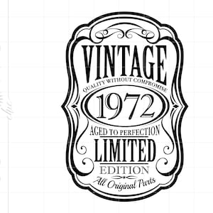 50th Birthday SVG Download | 1972 Birthday Whiskey Label Cricut Silhouette Cut File | 1972 Beer Label Svg Jpg Dxf Pdf Png SC2116