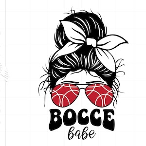 Bocce Babe Svg | Bocce Ball Babe Messy Bun Svg Cut Files | Bocce Ball Life Svg Shirt Printable Cricut Silhouette | Bocce Ball Svg SC2897