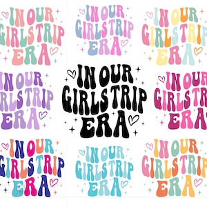 In onze meisjes reis tijdperk Svg bundel, Besties reis, meisjes Weekend Svg golvende tekst meisjes reis Shirt sublimatie kunst Svg Png Cricut downloaden SC3410