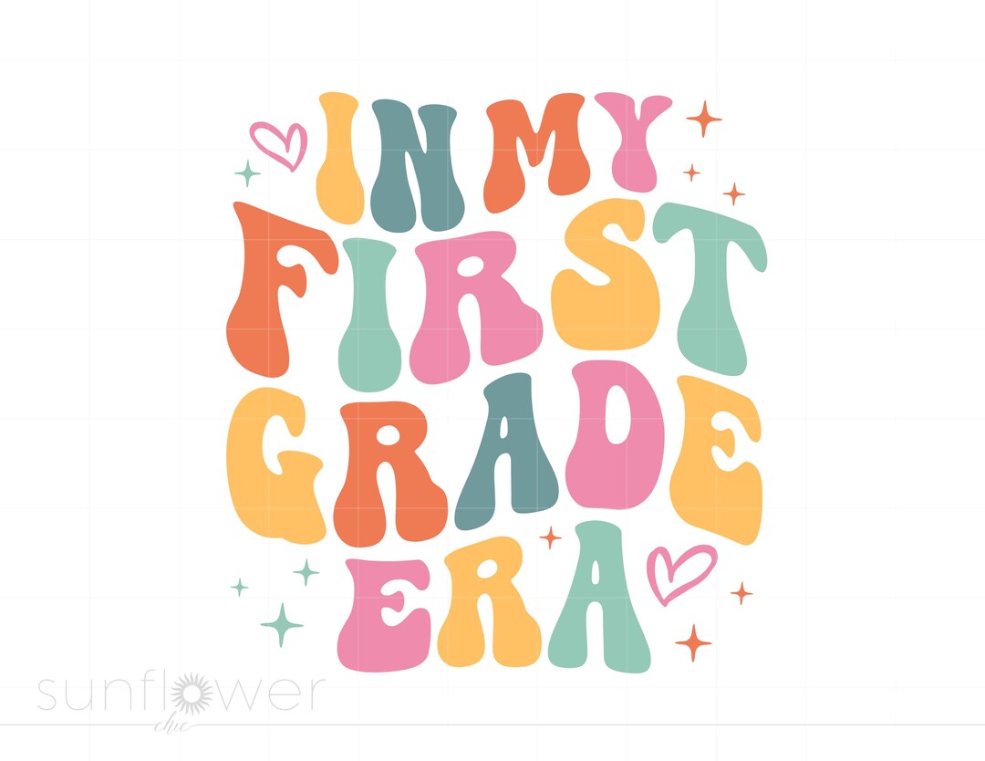 In My First Grade Era Svg, Groovy Letters 1st Grade Svg, Teacher Shirt ...