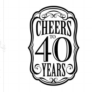 Felicidades aos 40 anos SVG | Felicidades aos 40 anos de design | Felicidades aos 40 anos de silhueta cortada arquivo Svg Jpg Eps Pdf Png Dxf Download SC1434