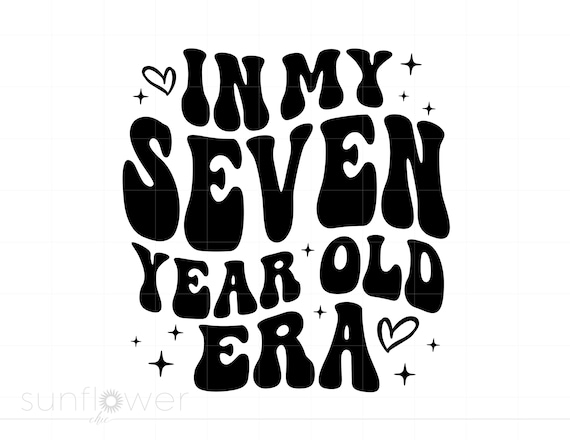 In My Seven Year Old Era Svg, 7 Year Old Birthday Shirt Svg