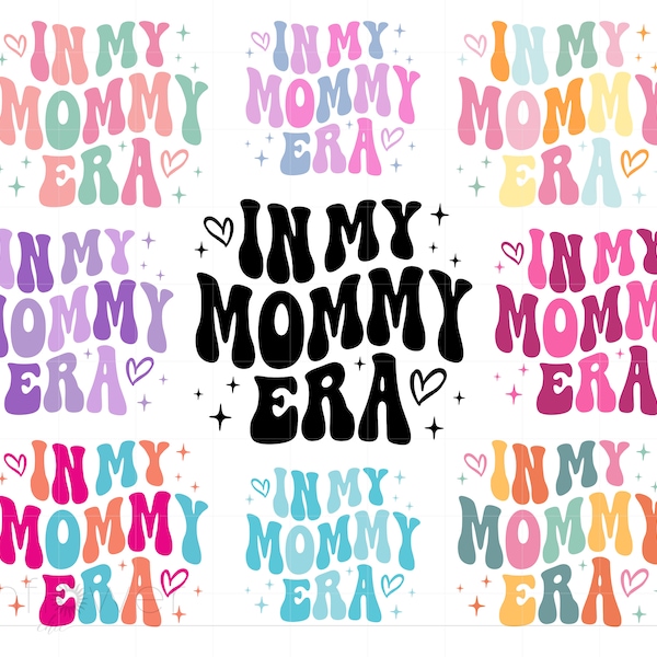 In My Mommy Era Shirt Svg, New Mom Svg, Baby Shower Gift Svg, Swiftie Mom Svg, In My Swiftie Era, Instant Download SC3117