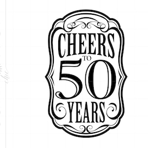 Proost op 50 jaar SVG | Proost op 50 jaar | Proost op 50 jaar Silhouet Cut File Svg Jpg Eps pdf Png Dxf Download SC1432