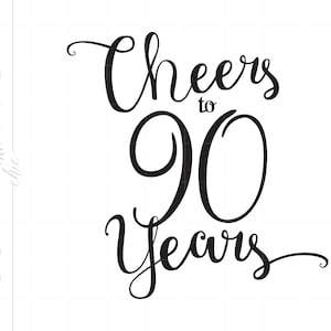 Proost op 90 Jaar Svg | Chic Script 90e Quote Svg File | 90e verjaardag verjaardagsfeest art dxf eps png | Silhouet Svg Clipart SC254