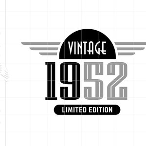 Retro Vintage 1952 SVG Downloads | Retro 1952 Birthday Cricut Silhouette Cut File | 1952 Svg Jpg Dxf Pdf Png SC2113