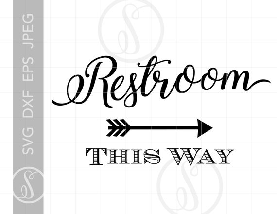 RESTROOM This Way Sign Art SVG Restroom Arrow SVG Restroom - Etsy