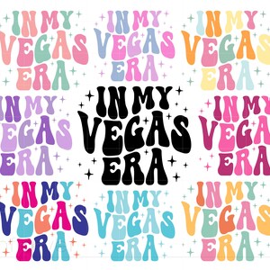 Paquete Svg In My Vegas Era, Arte de sublimación de camiseta de viaje a Las Vegas con texto ondulado, Archivo de corte de silueta Cricut Svg Png, Descarga instantánea SC3973