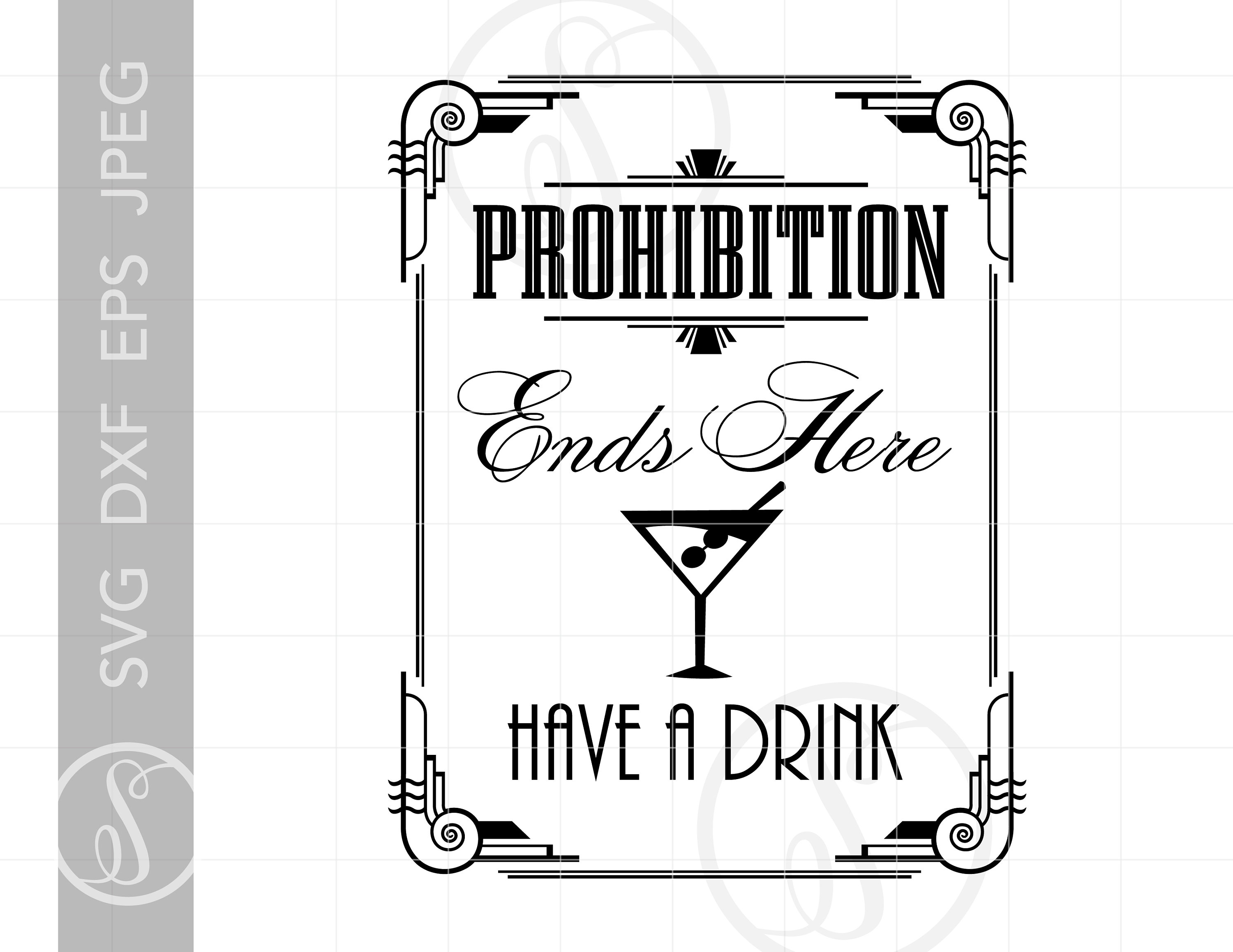 Gatsby Prohibition SVG Clipart La prohibition se termine ici Silhouette ...