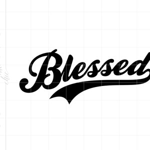 BLESSED Sportlich Script-Svg-Schnitt-Dateien Clipart-Downloads | Gesegnet Dxf Pdf Silhouette | Gesegnet Cricut SVG Clipart SC2048