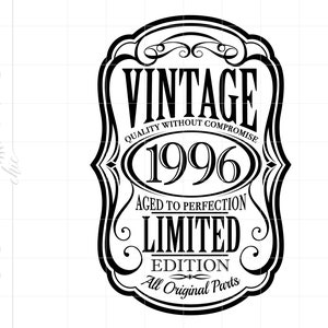 May include: Black and white vintage label with the text "Vintage Quality Without Compromise 1996 Aged to Perfection Limited Edition All Original Parts".