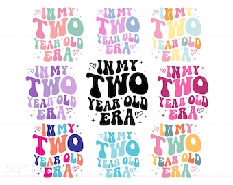 In My Two Year Old Era Svg Bundle, Toddler Birthday Shirt Svg, 2nd Birthday Girl Svg Png Cricut Silhouette Instant Download SC3573