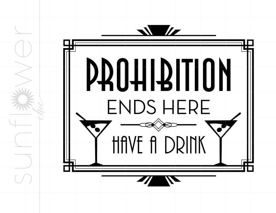 Art Deco PROHIBITION ENDS HERE Art | Svg Dxf Eps Jpeg Art Deco Cut File ...