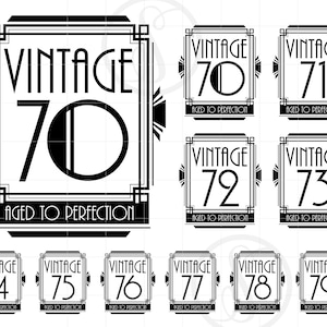Art Deco Vintage 70-79 SVG Cut File for Cricut | Art Deco Vintage 70-79 Aged to Perfection Svg Jpg Eps Pdf Png | Gatsby Birthday SVG SC1596