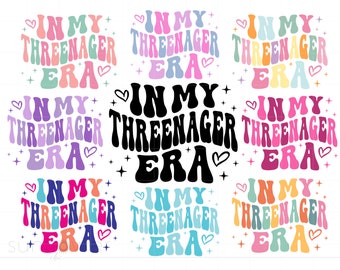 Könnte beinhalten: Neun bunte Grafikdesigns mit dem Text "In My Three-nager Era" in einer Retro-Schriftart. Die Designs haben verschiedene Farbkombinationen und beinhalten Herzen und Sterne.