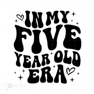 Nella mia era da bambino di cinque anni Svg, maglietta di compleanno di 5 anni Svg, ragazza del 5° compleanno Svg Png Cricut Silhouette Download immediato SC3587