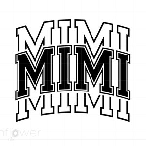 Mimi Svg, Grandma Svg, Varsity Mimi Svg, Gift for Grandma Svg, Mimi T Shirt Design Printable Cricut Silhouette SVG Digital Download SC3035