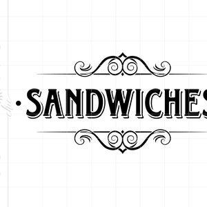 Classic SANDWICHES Sign Art Svg Dxf Pdf Png Jpg | Sandwich Bar Sign Cut File Downloads | Silhouette Bar Signs Party Art SC2175