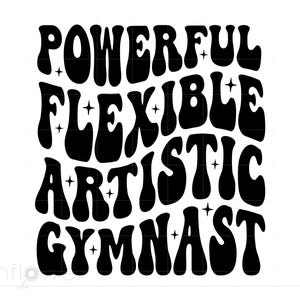 Krachtige flexibele artistieke Svg, golvende tekst Turnen Shirt sublimatie kunst, Cricut silhouet Svg Png, Instant Download SC3672