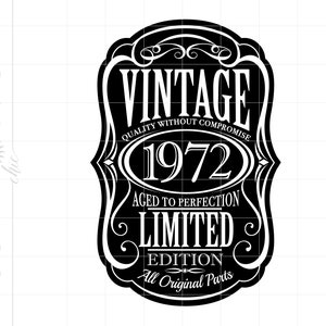 50th Birthday Svg | 50th Birthday Shirt Bottle Label | Vintage 1972 Svg | 1972 Aged to Perfection | 50th Birthday Gift Idea SC2232