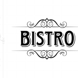 Klassisches BISTRO Schild Kunst | BISTRO SVG Dxf Eps | Bistro Schild Cut File Downloads | Silhouette Bistro Schild Art SC117