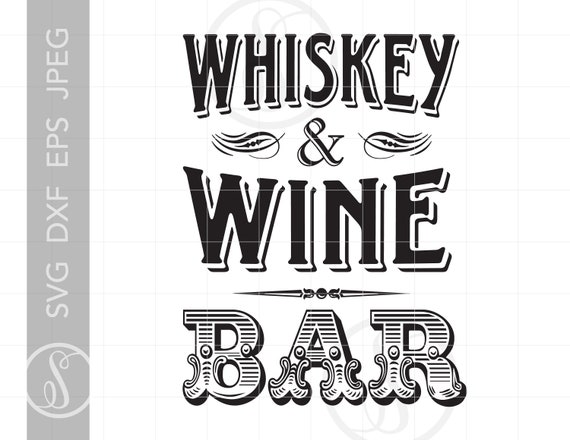 Download Whiskey Wine Bar Art SVG Design Vintage Bar Sign SVG Dxf Eps | Etsy