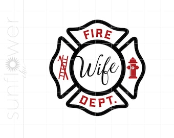 May include: Black and white fire department badge with the text "FIRE WIFE DEPT." in the center. The badge has a red ladder, a red fire hydrant, and the word "Wife" in a cursive font.