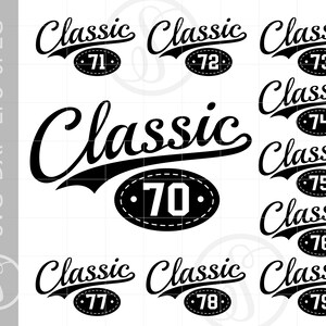 May include: A set of nine black and white vintage-style graphic designs with the word "Classic" and a number from 70 to 79 in a circle. The designs are perfect for use on t-shirts, mugs, or other merchandise.