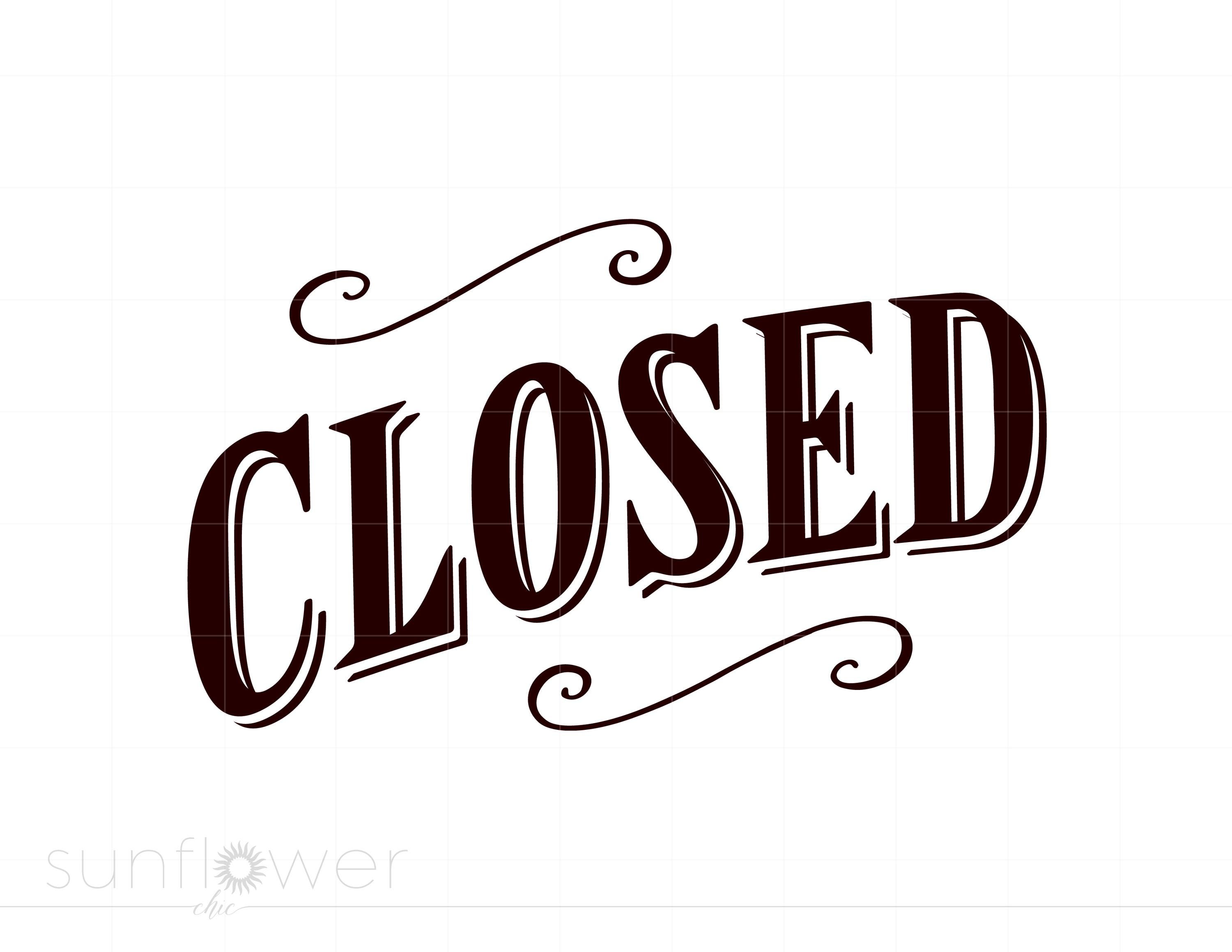 Closed Sign SVG | Closed Sign Silhouette Cut File | Closed Sign Clipart | Vector Closed Sign Svg Jpg Pdf Png Dxf Downloads SC2183
