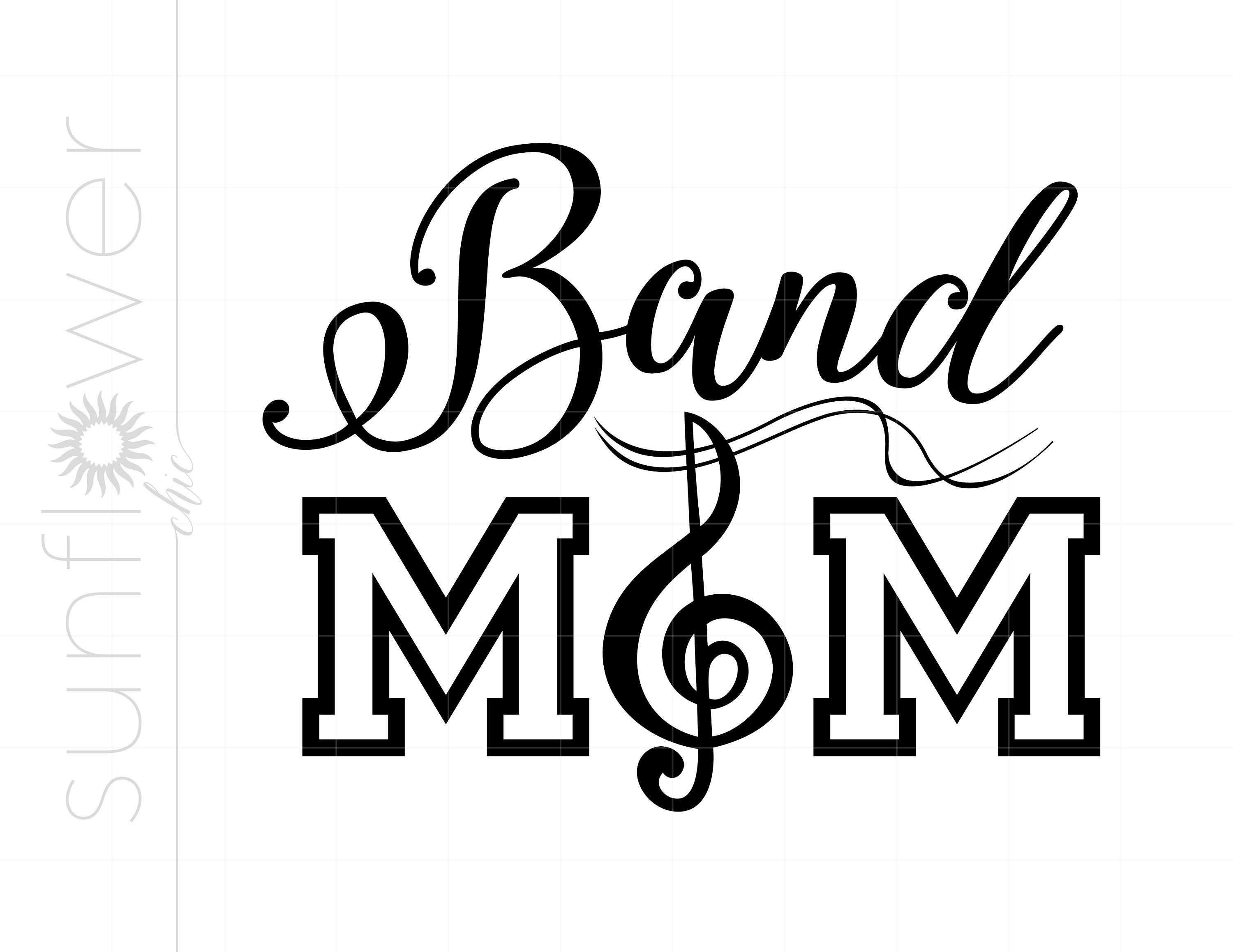 Band Mom SVG Band Mom Silhouette Cut File Band Mom Svg Jpg Etsy